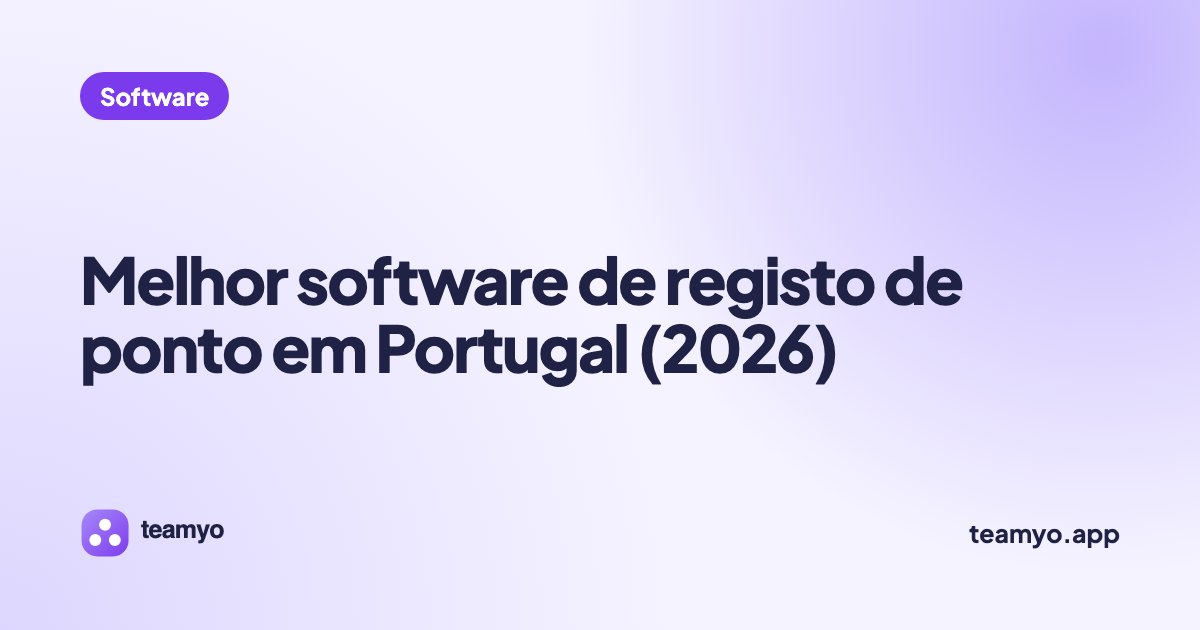 Melhor software de registo de ponto em Portugal (2026)