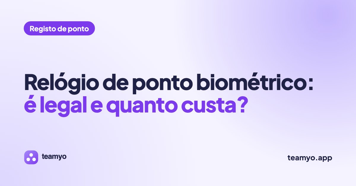 Relógio de ponto biométrico: é legal e quanto custa?